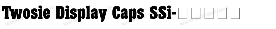 Twosie Display Caps SSi字体转换